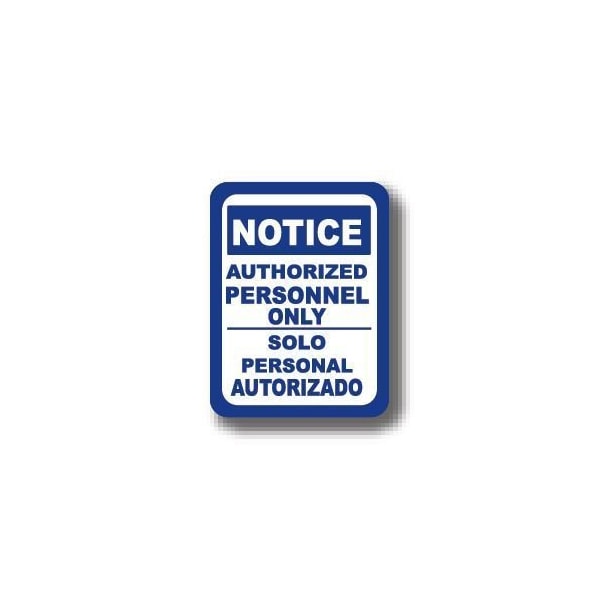 Ergomat 24in x 18in RECTANGLE SIGNS - Notice Authorized Personnel Only DSV-SIGN 432 #0412 -UEN - main
